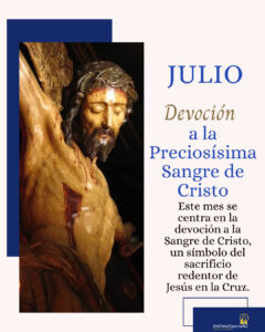 Julio dedicado a la Preciosa Sangre de Nuestro Señor Jesucristo – Día 1 ...