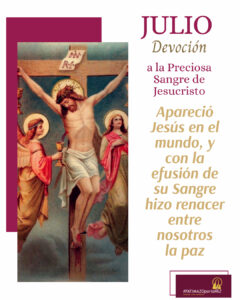 Julio dedicado a la Preciosa Sangre de Nuestro Señor Jesucristo – Día 6 ...