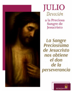 Julio dedicado a la Preciosa Sangre de Nuestro Señor Jesucristo – Día ...